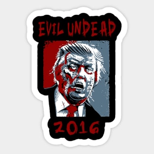 Evil Undead Trump Sticker